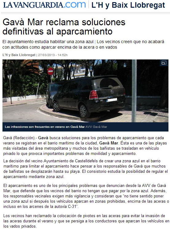 Noticia publicada en la edicin digital del diario La Vanguardia sobre la inquitud de los vecinos de Gav Mar ante la posible implantacin de una zona azul en Gav Mar (27 Marzo 2013)